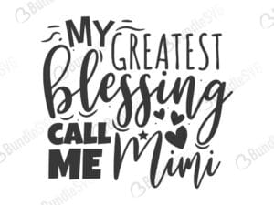 my, greatest, blessing, call, me, free, svg free, svg cut files free, download, cut file,