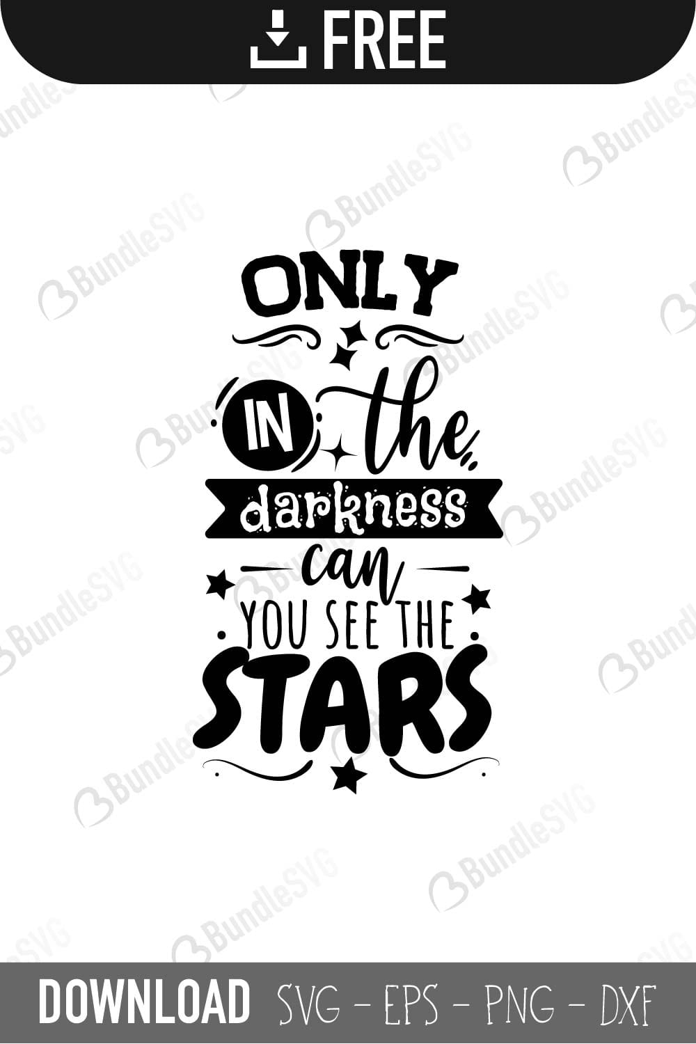 only, darkness, can, you, see, stars, free, svg free, svg cut files free, download, cut file,