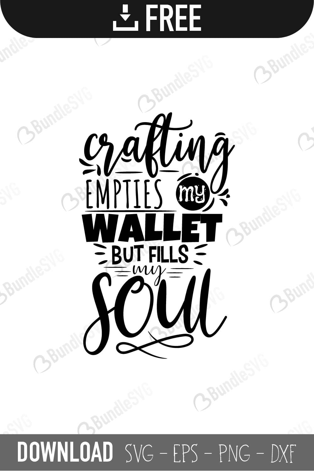 crafting, empties, my wallet, fills, my soul, free, svg free, svg cut files free, download, cut file,