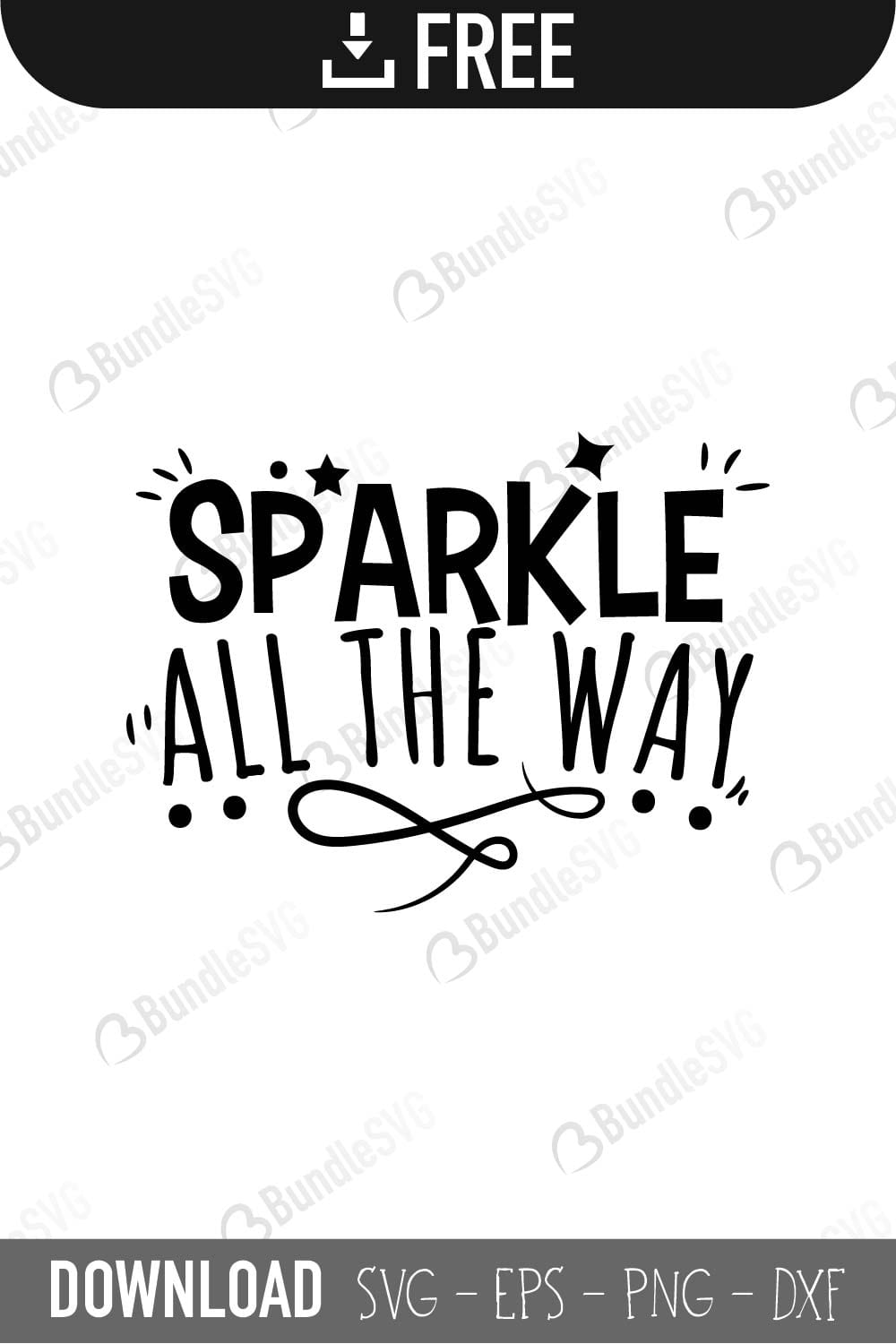 sparkle, all, the way, free, svg free, svg cut files free, download, cut file,