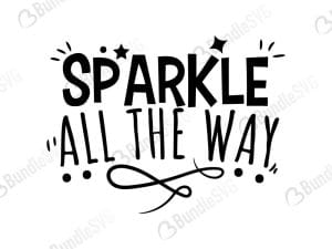 sparkle, all, the way, free, svg free, svg cut files free, download, cut file,