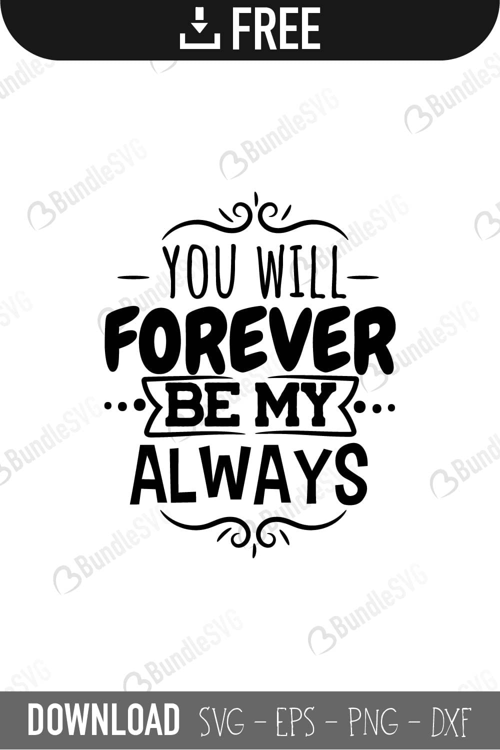 you, will, forever, be, my, always, free, svg free, svg cut files free, download, cut file,