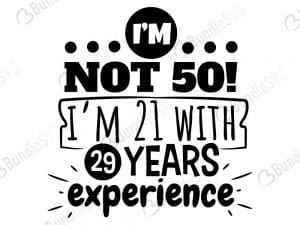 not, 50, 21 years, 29 years, experience, free, svg free, svg cut files free, download, cut file,