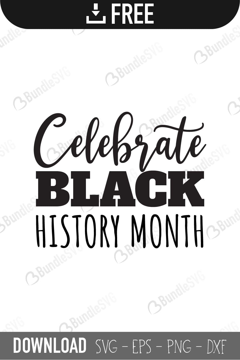 black, history, month, celebrate, periode, free, download, free svg, svg files, svg free, svg cut files free, dxf, silhouette, png, vector, free svg files, svg designs, cut, file, black woman, black history, history month periodt,