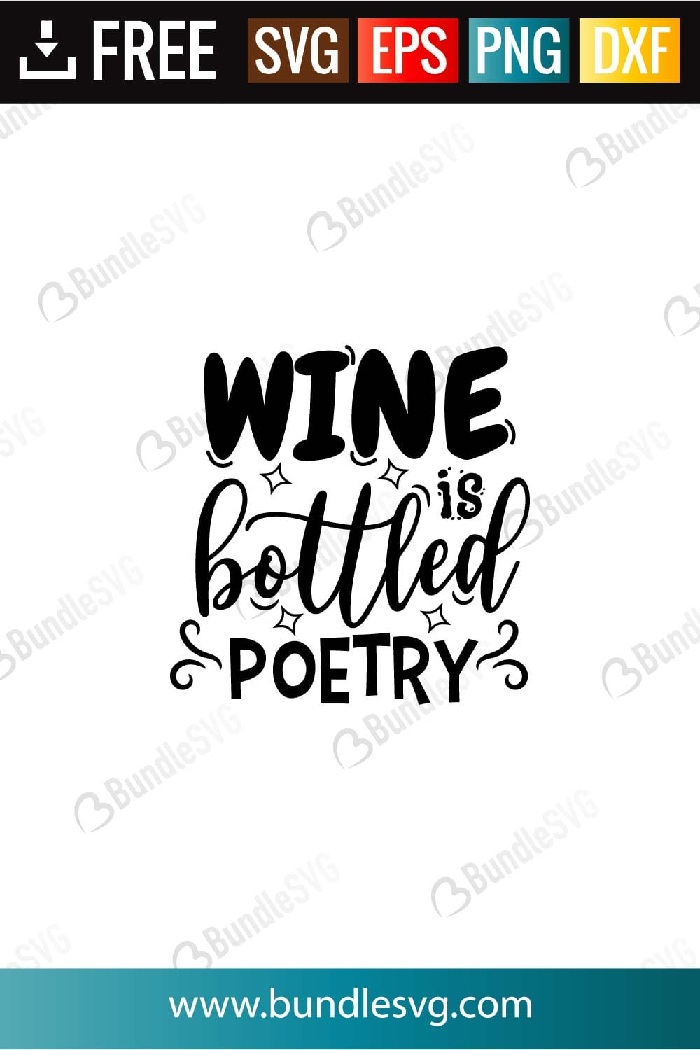 Wine is Bottled Poetry SVG Cut Files Free Download | BundleSVG.com