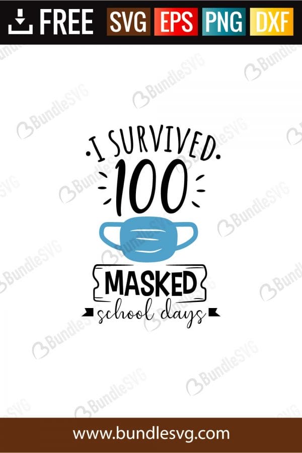 i, survived, masked, school, days, free, svg free, svg cut files free, download, cut file,