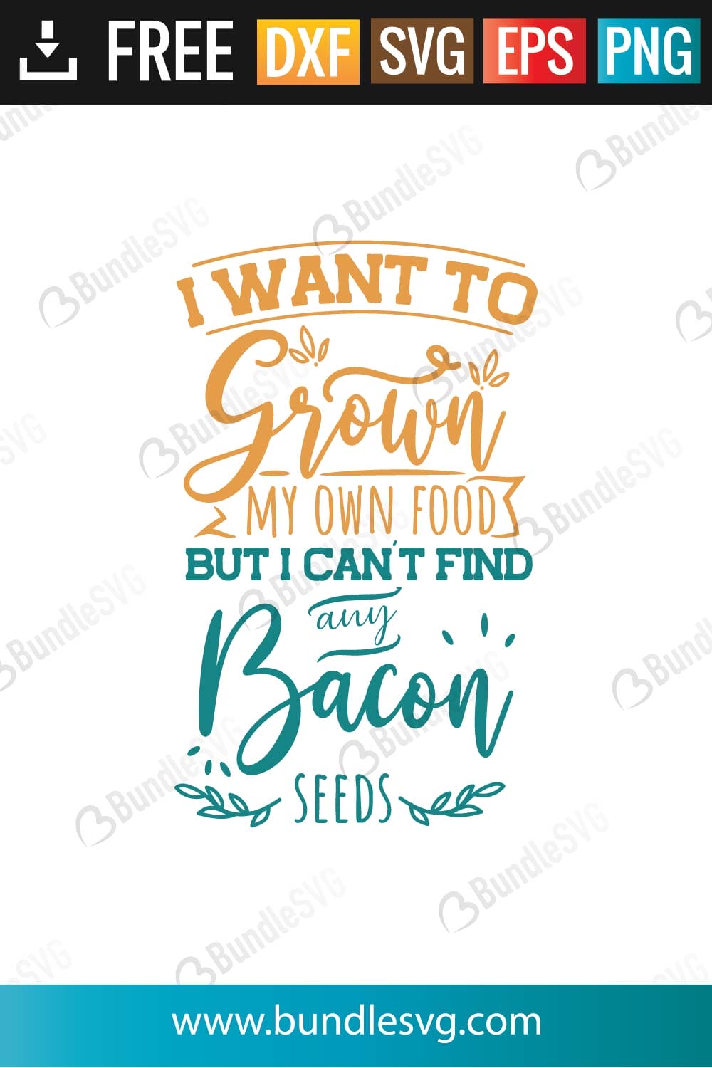 I Want To Grown My Own Food SVG
