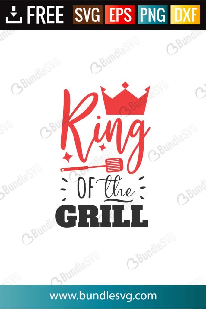 King Of The Grill SVG Cut Files Free Download | BundleSVG.com