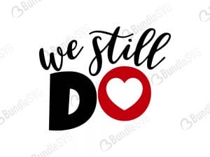 we, still, do, anniversary, wedding, free, svg free, svg cut files free, download, cut file,