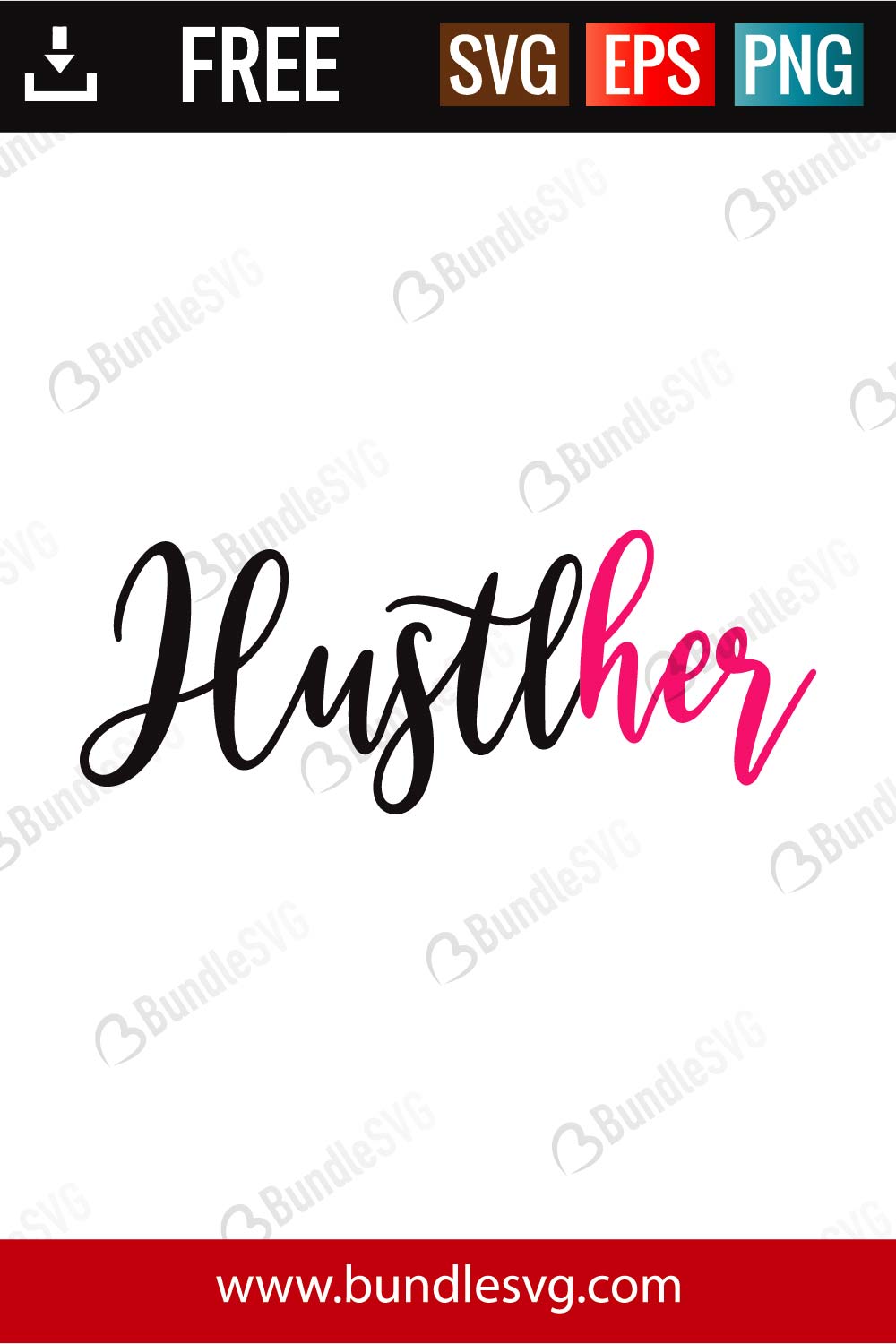 hustle, hustlher, free, svg free, svg cut files free, download, cut file,