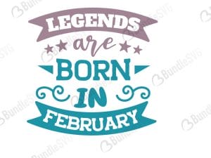 legends are born in february