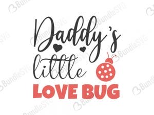 Daddy Little Love Bug SVG Files