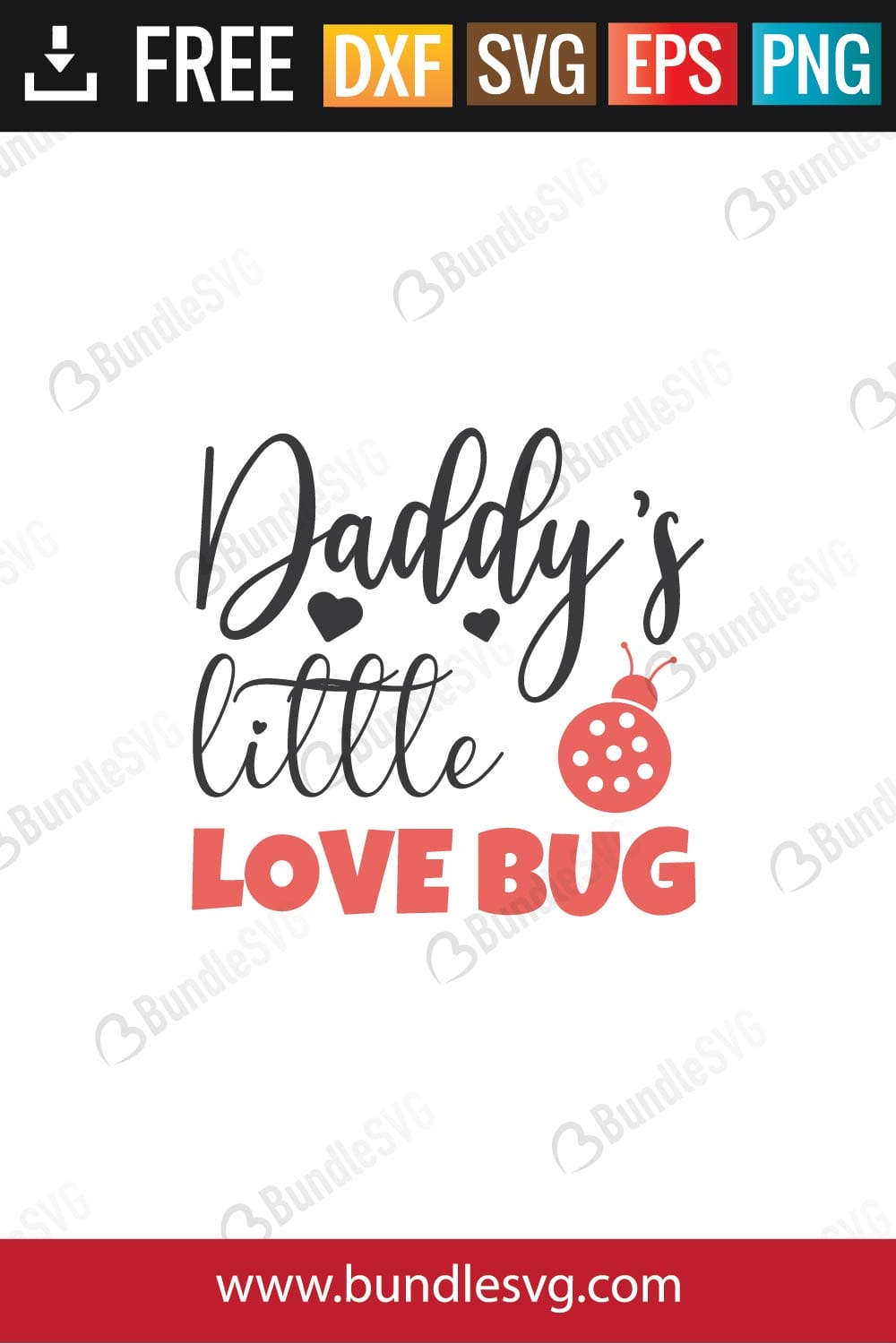 Daddy Little Love Bug SVG Files