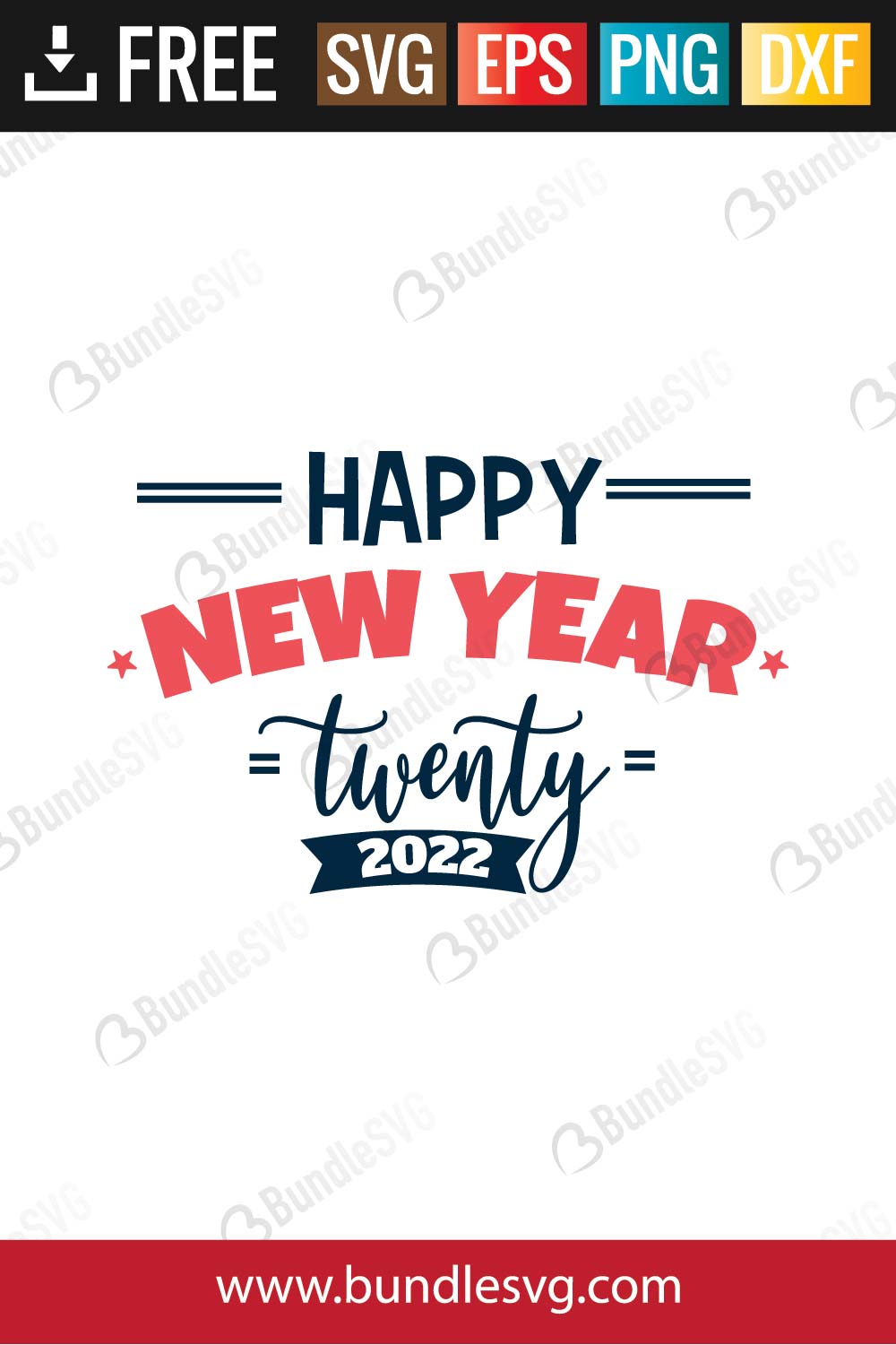 Happy New Year 2022 SVG Files