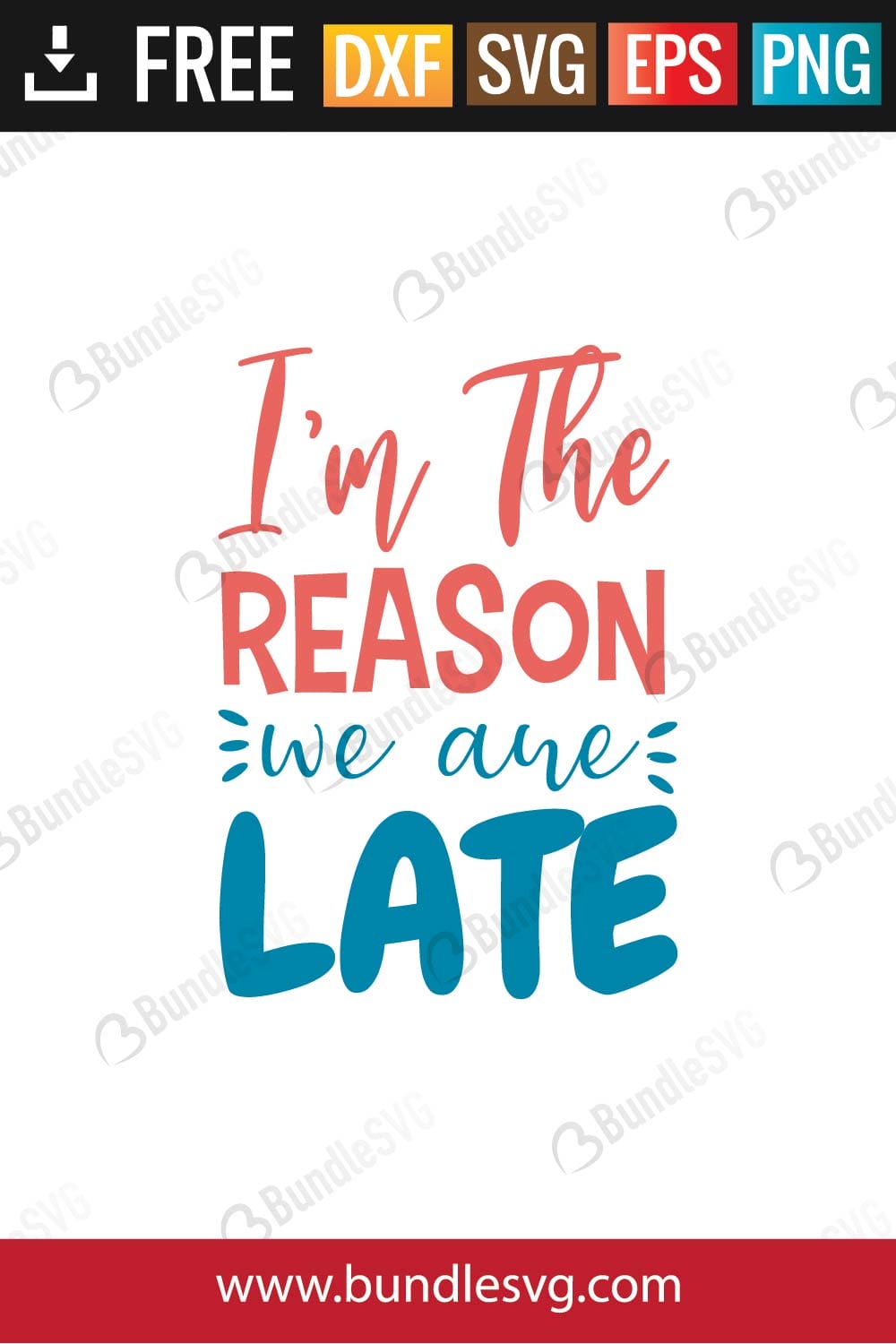 I'm The Reason We Are Late