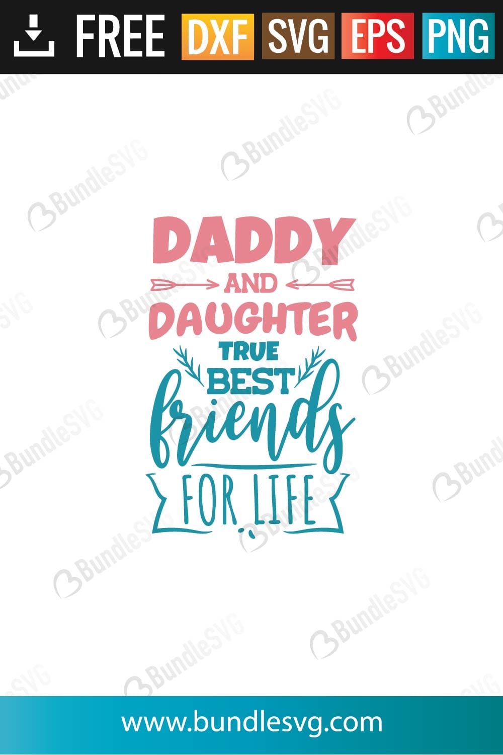 Daddy and Daughter Best Friends SVG Files