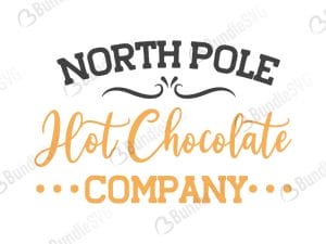 North Pole Hot Chocolate Company SVG Files