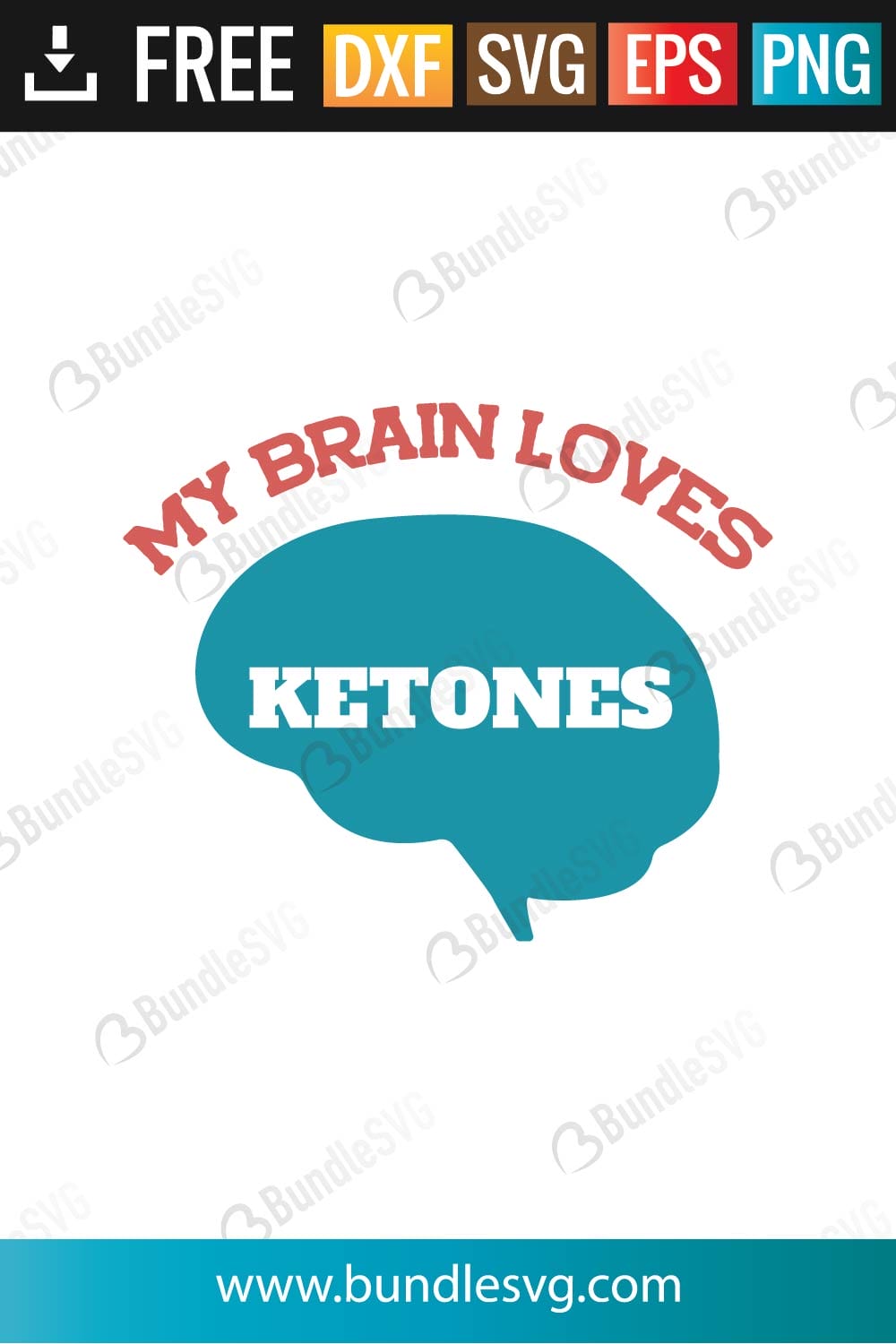My Brain Loves Ketones SVG Files