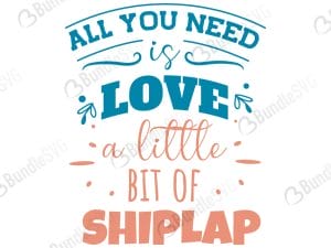 All You Need Is Love Bit of Shiplap SVG Files