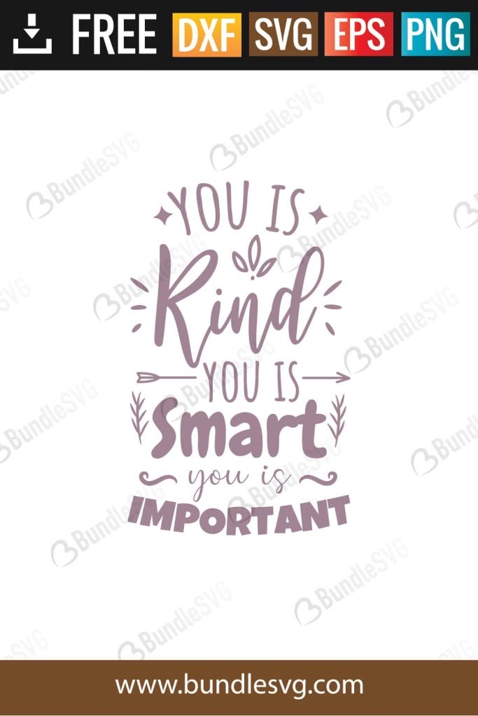 You Is Kind You Is Smart SVG Cut Files Free Download | BundleSVG.com