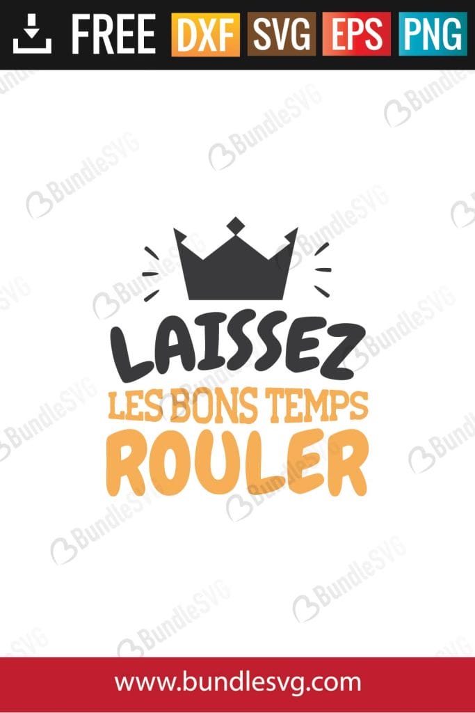 Laissez Les Bons Temps Rouler Svg Free Download | BundleSVG.com