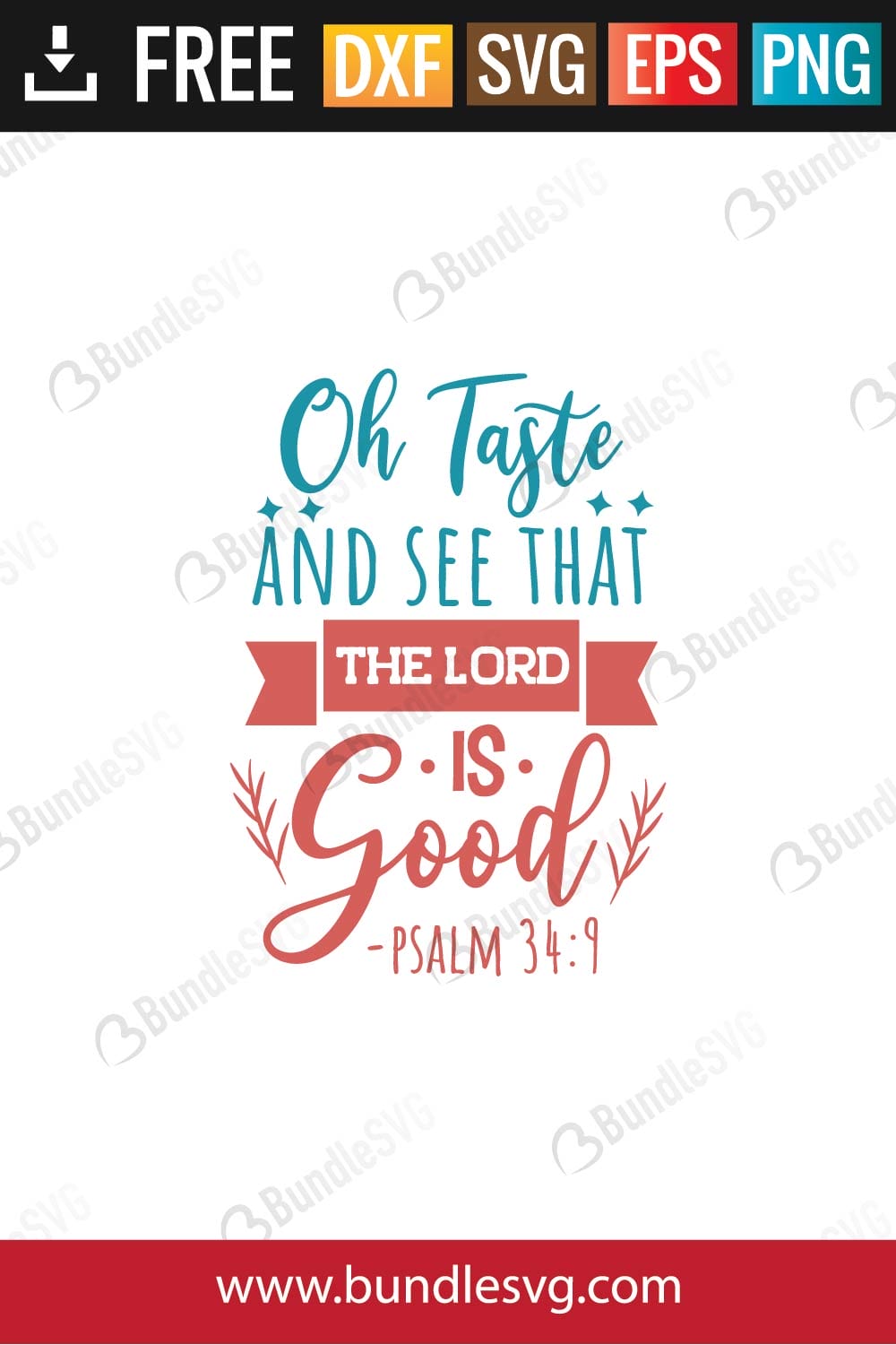 Oh Taste And See That The Lord Is Good Svg
