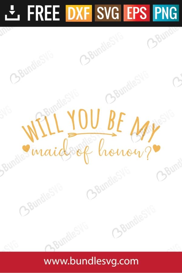 Will You Be My Maid of Honor SVG