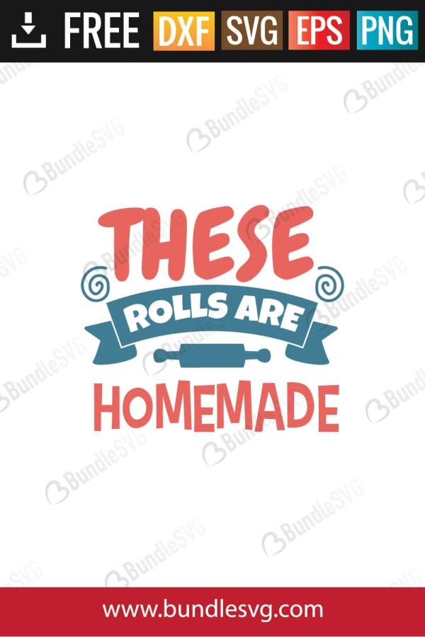 These Rolls Are Homemade SVG