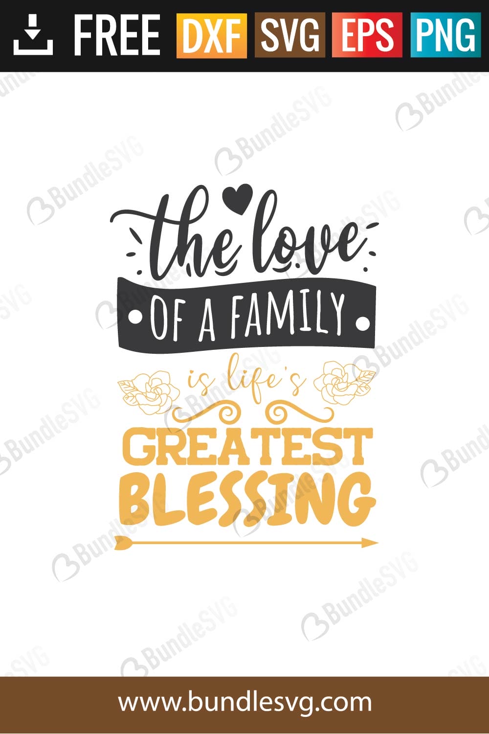 The Love of A Family Is Life's Greatest Blessing SVG
