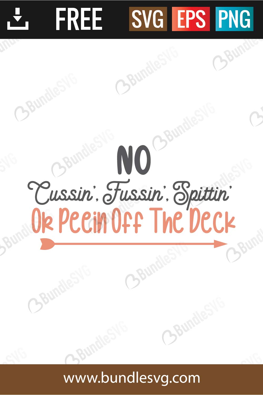 No Cussin Fussin Spittin SVG Cut Files