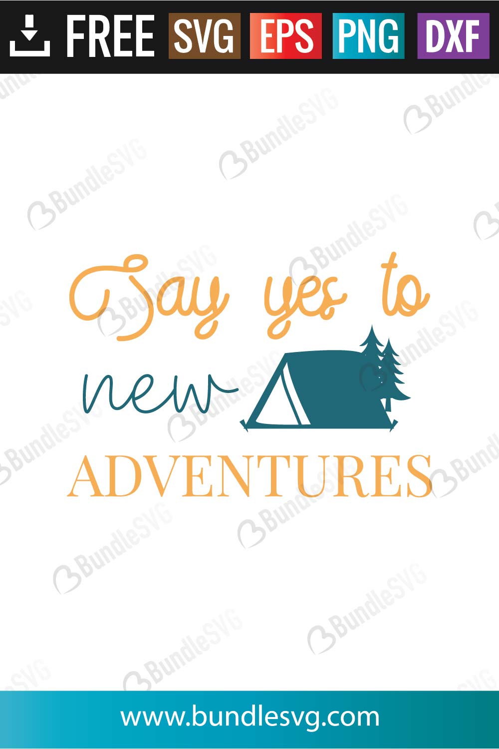 Say Yes To New Adventures SVG