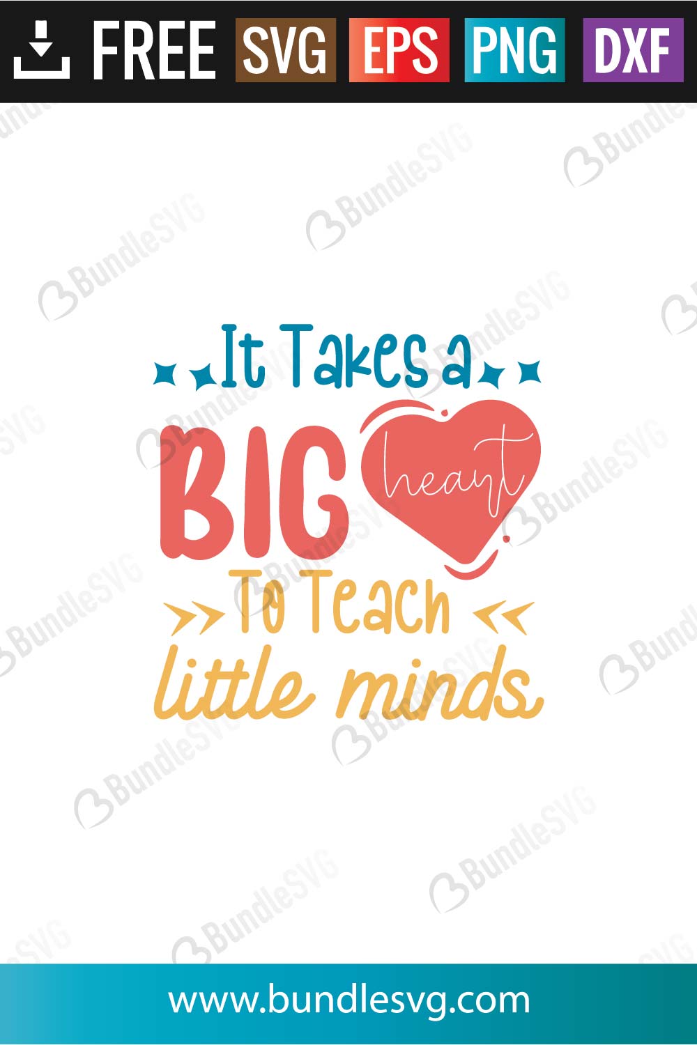 It Takes A Big Heart To Teach Little Minds SVG