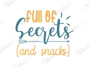 Full of Secrets And Snack SVG