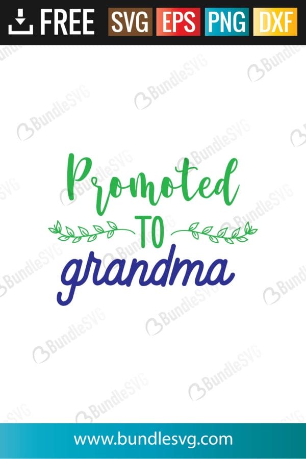 Promoted To Grandma SVG