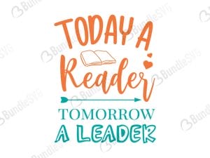 Today A Reader Tomorrow A Leader SVG