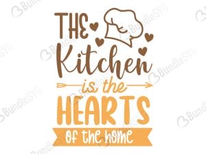 The Kitchen Is The Hearts Be The Home SVG