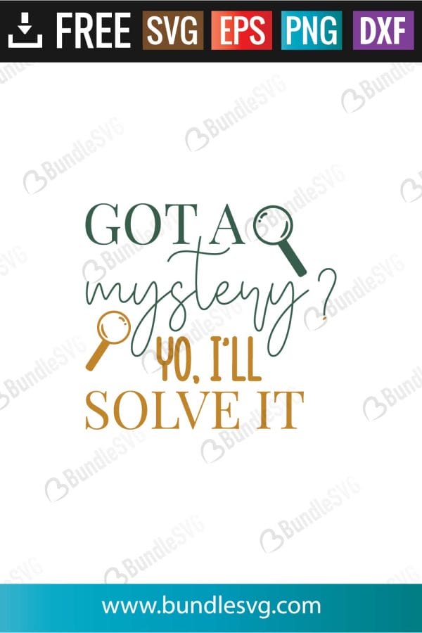 Got A Mystery Yo I'll Solve It SVG