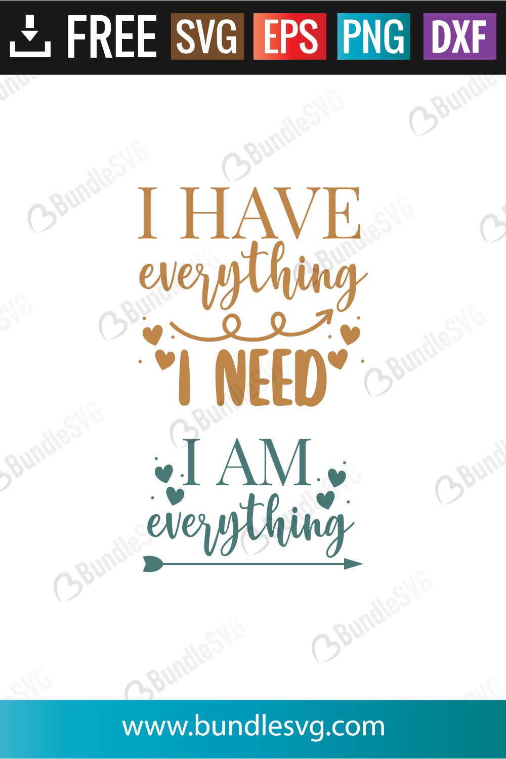 I Have Everything I Need I Am Everything SVG