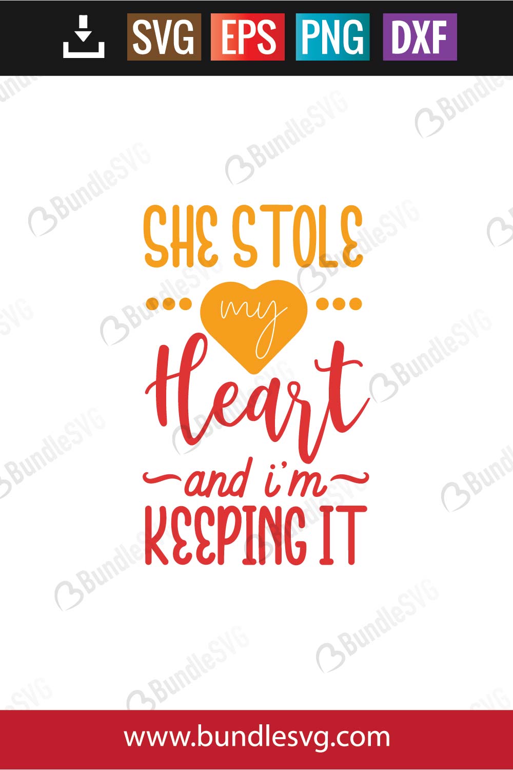 She Stole My Heart and I'm Keeping It SVG