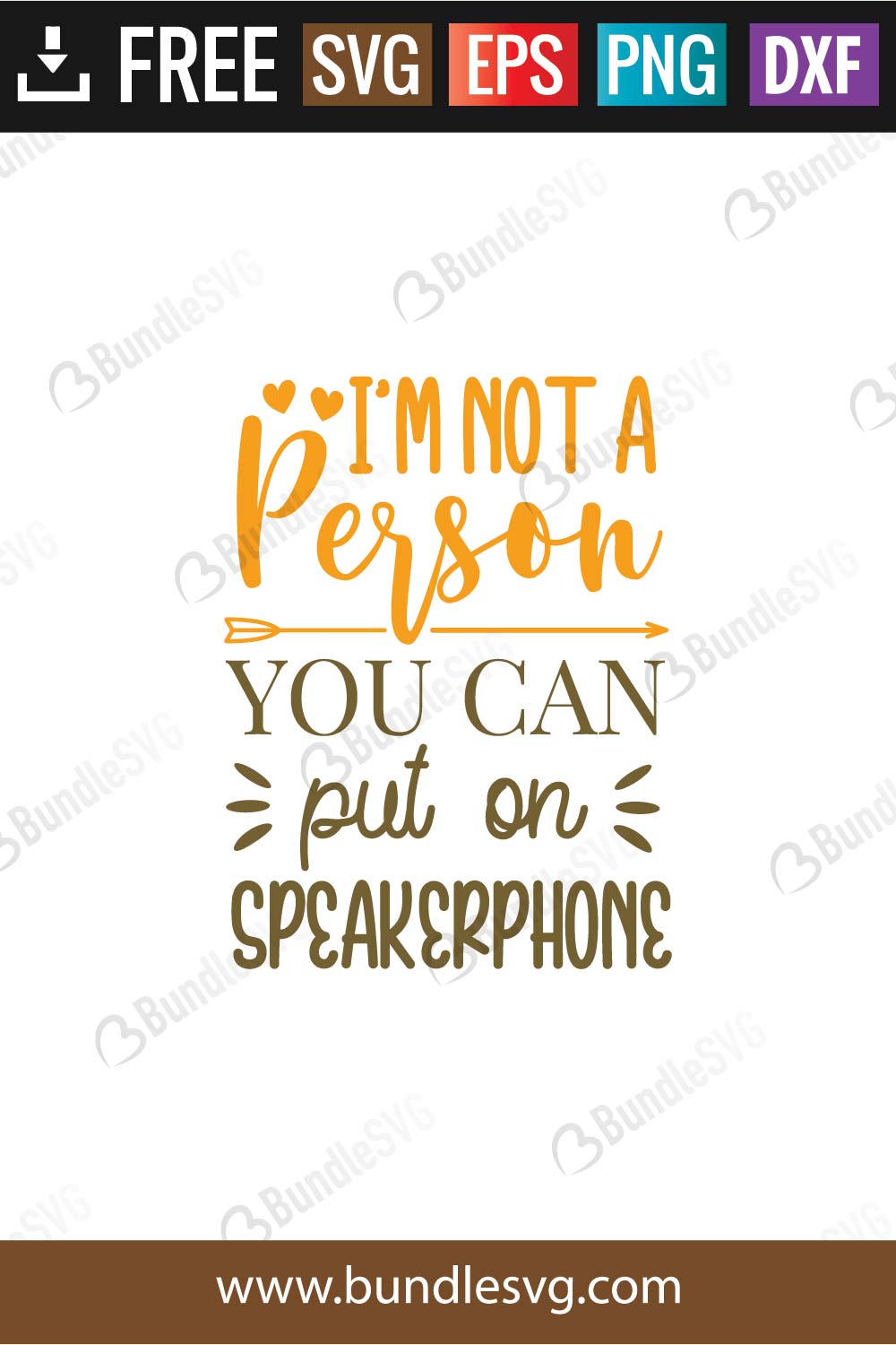 I'm Not Person You Can Put On Speakerphone SVG