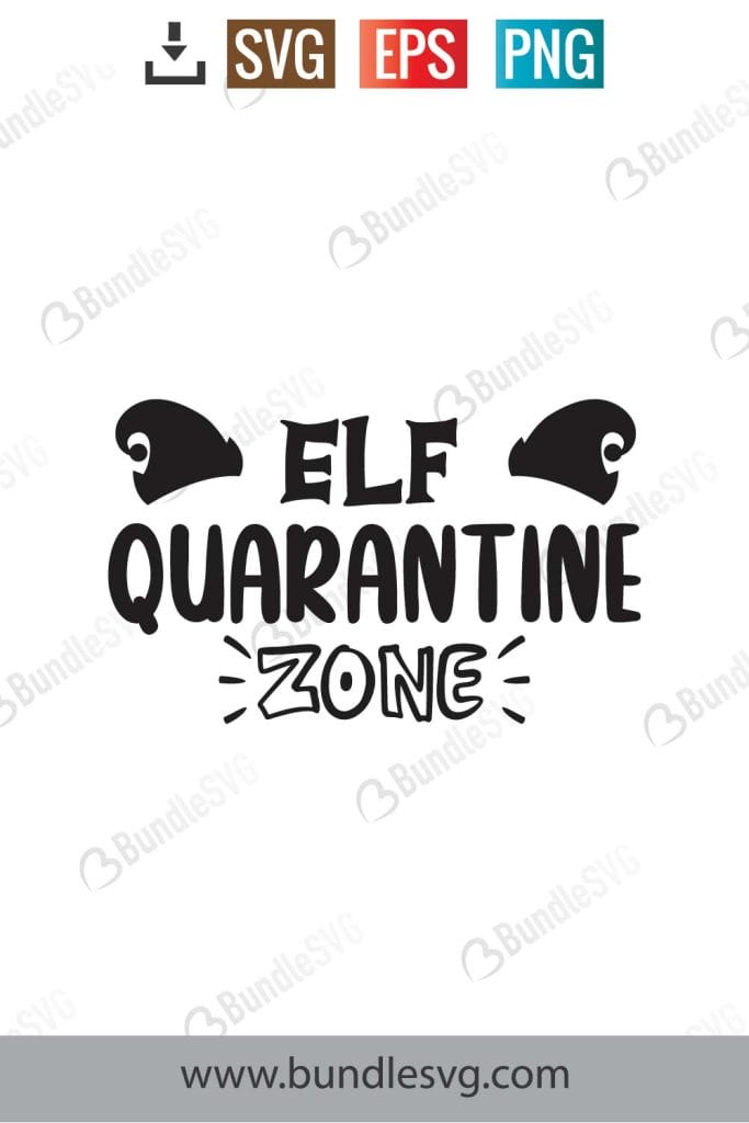 Elf Quarantine Zone SVG Cut Files Free Download | BundleSVG.com