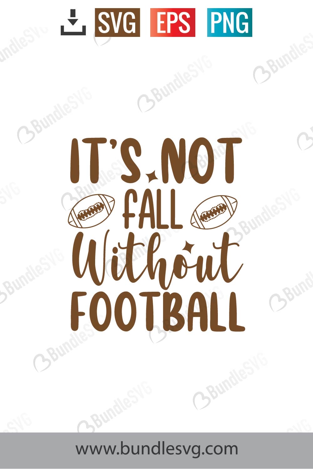 It's Not Fall Without Football SVG Cut Files