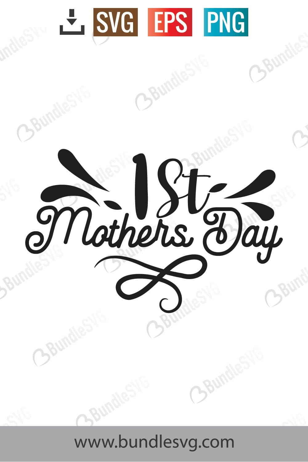1st Mother's Day SVG Cut Files