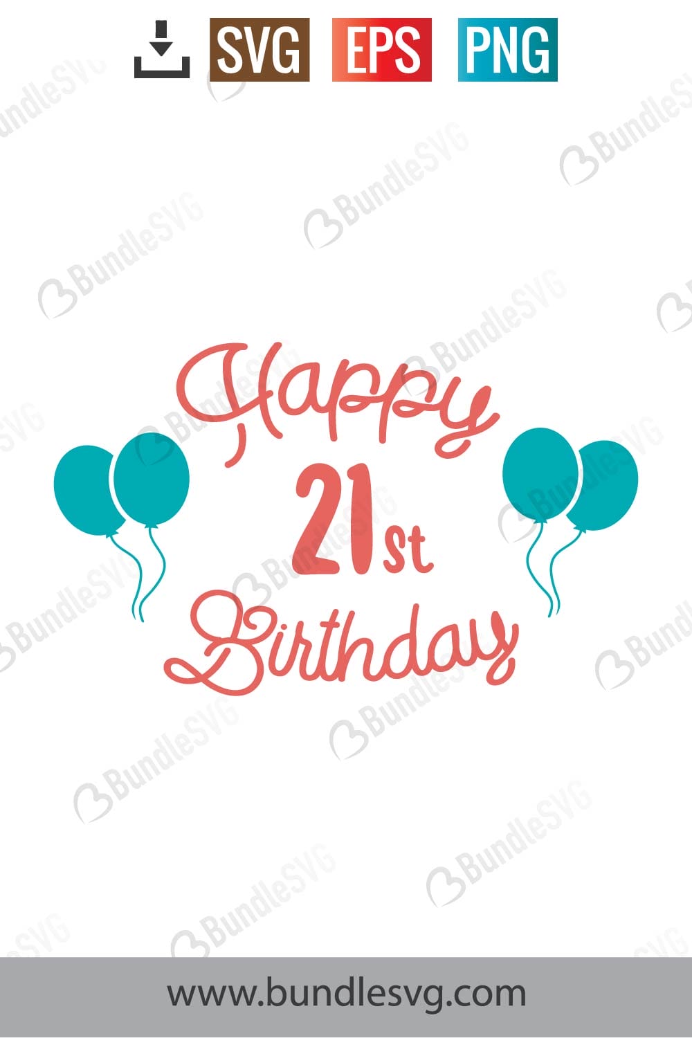 Happy 21st Birthday Svg