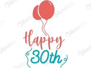 Happy 30th Birthday Svg