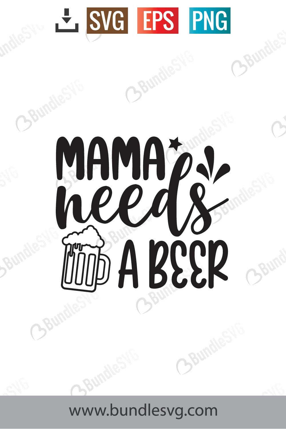 Mama Needs A Beer Svg