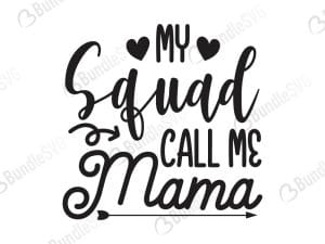 My Squad Calls Me Mama Svg