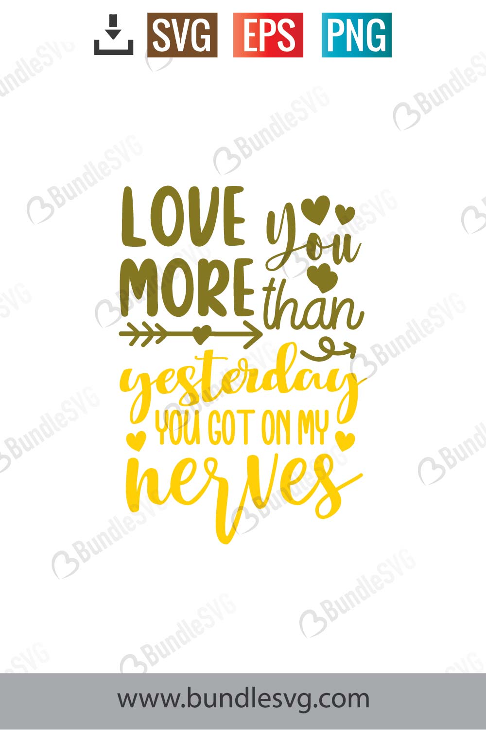 Love You More Than Yesterday SVG Cut Files