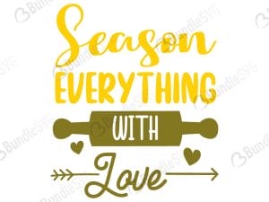 Season Everything With Love SVG Cut Files