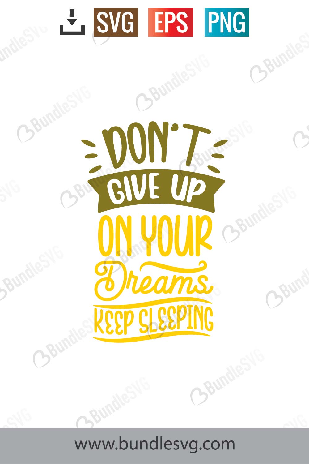 Don't Give Up On Your Dreams Keep Sleeping SVG Cut Files